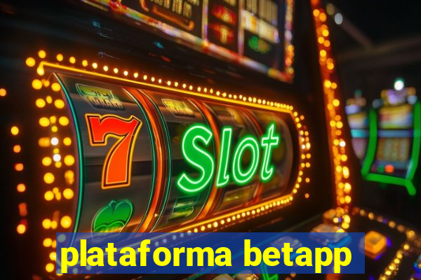 plataforma betapp